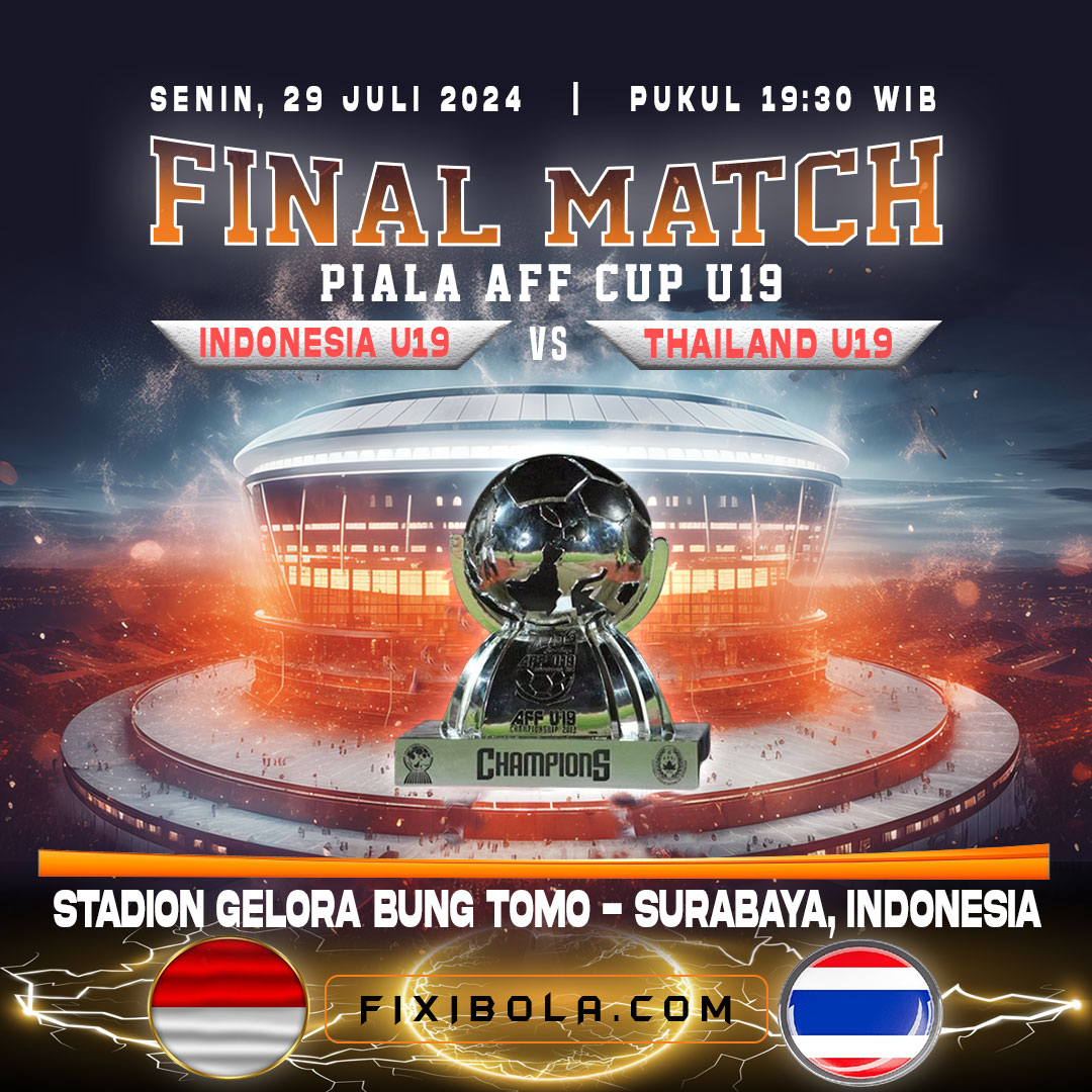 FINAL PIALA AFF U19 - INDONESIA U19 VS THAILAND U19