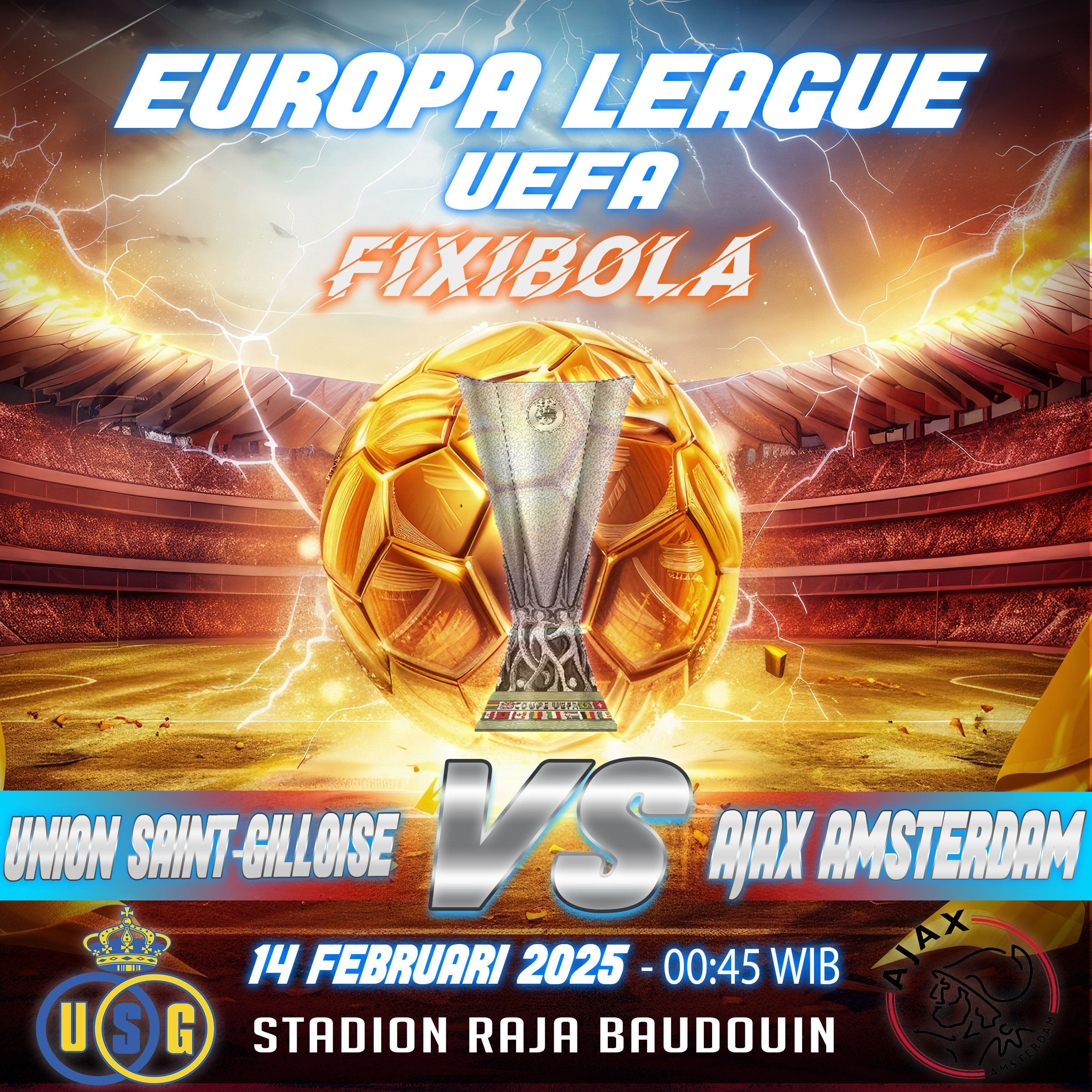 PREDIKSI BOLA UNION SAINT-GILLOISE VS AJAX AMSTERDAM